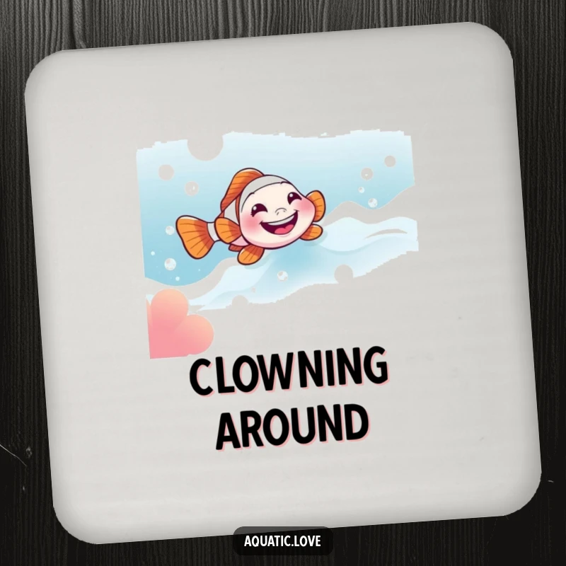 Funny drink coaster featuring a little clownfish with a wide grin sliding down a bubbly current, adding a splash of aquatic fun.