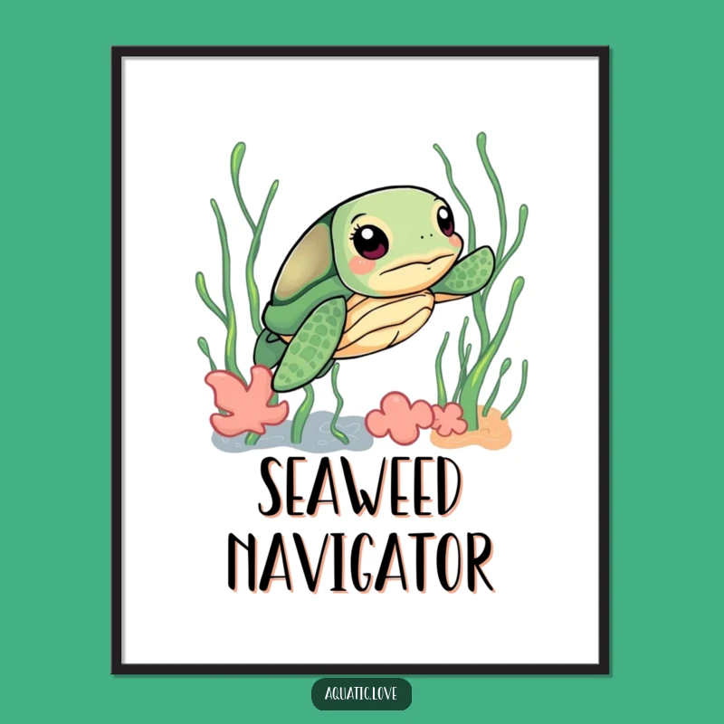 Funny Curious Turtle Poster: Ocean Determination Art, Hilarious Funny Gift