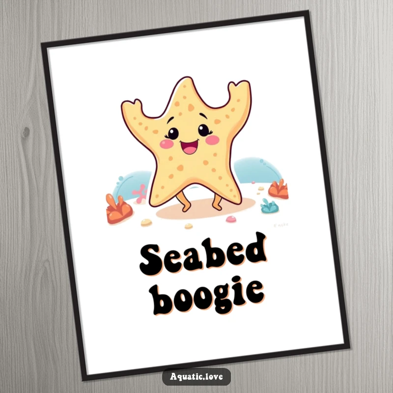 Funny poster capturing a smiling starfish with its small legs mid-dance on the seabed, a vibrant and humorous piece of art.