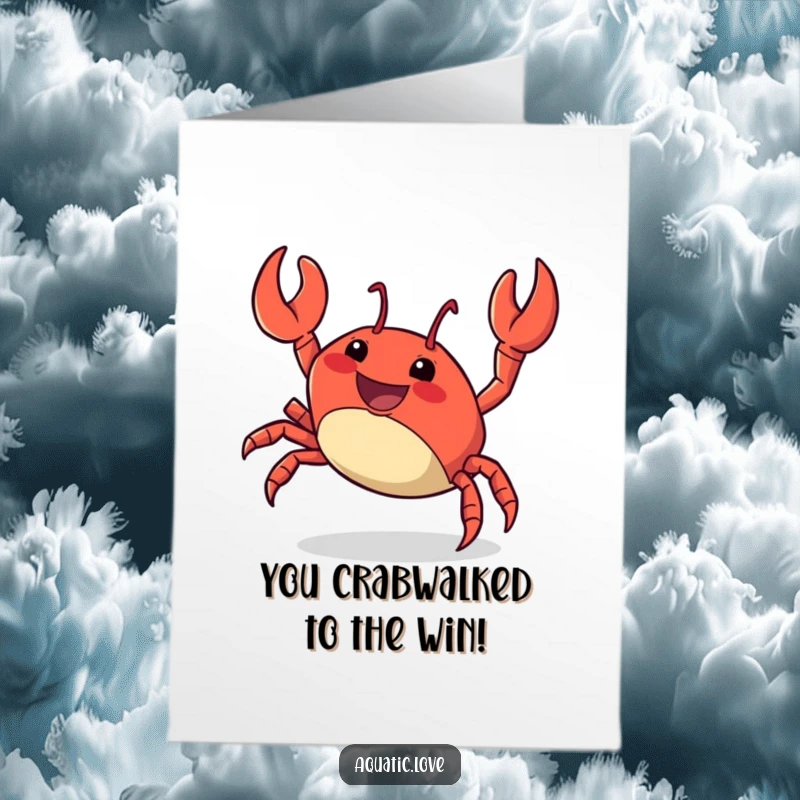 Funny Free Printable Congratulations Card: A crab energetically scuttles sideways, celebrating your swift and impressive success.