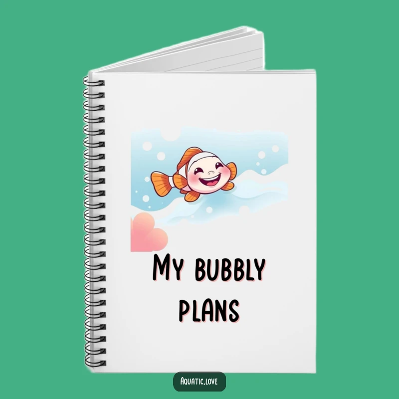 Funny Clownfish Grin Notebook: Jot Down Fun Adventures, Great Funny Gift